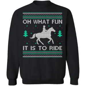 What Fun It Is To Ride Ugly Christmas Sweater