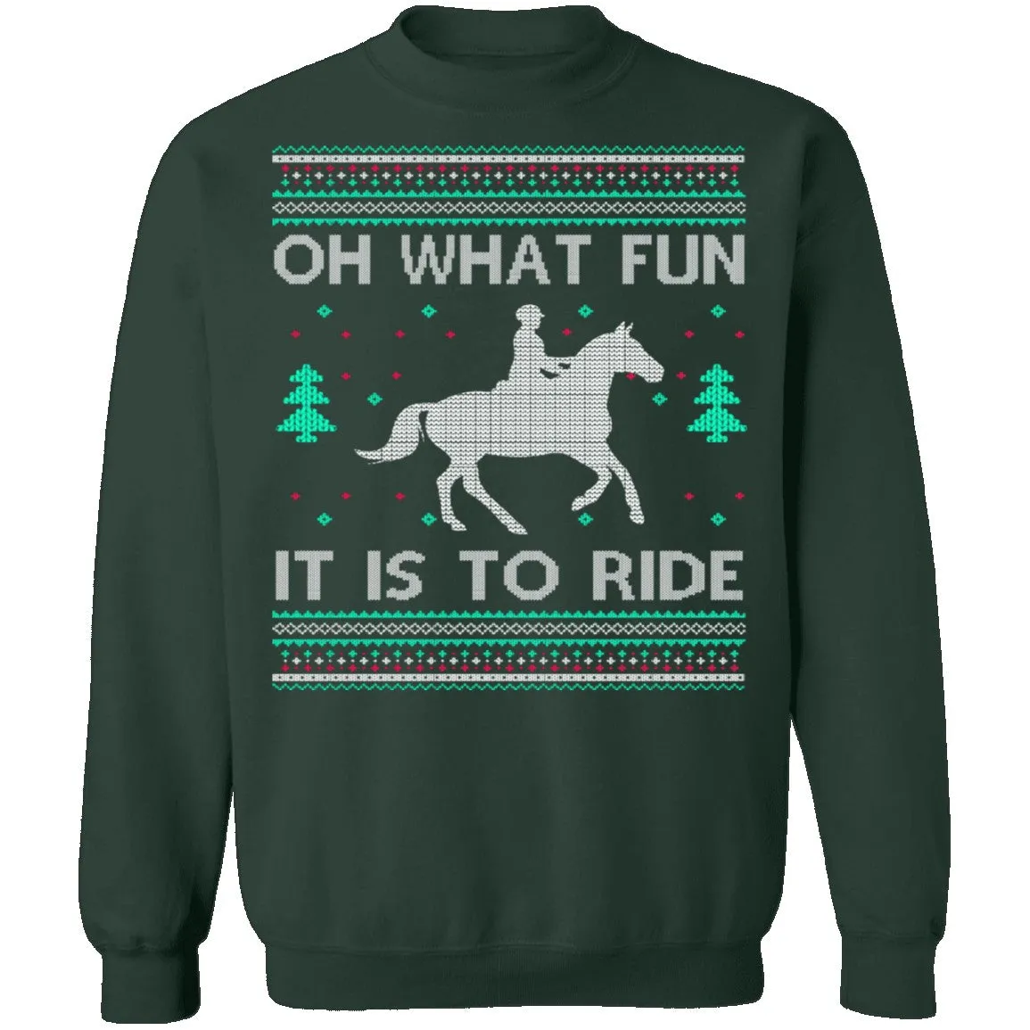 What Fun It Is To Ride Ugly Christmas Sweater