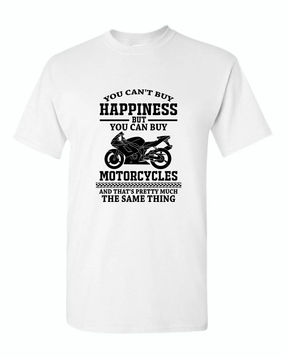 You can't buy happiness, but you can buy motorcycles t-shirt
