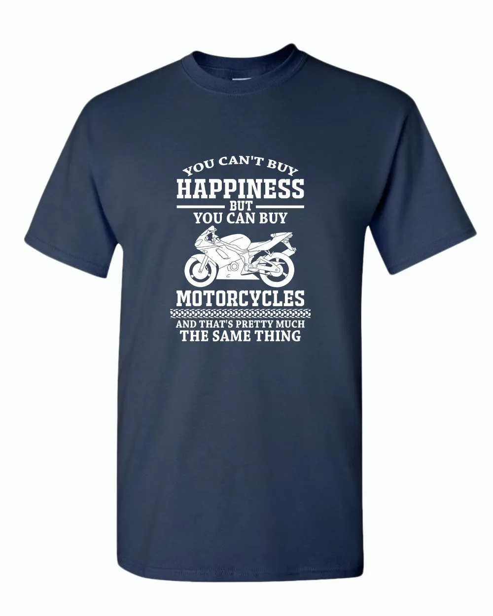 You can't buy happiness, but you can buy motorcycles t-shirt